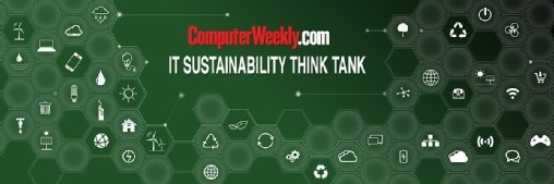 IT Sustainability Think Tank: Helping CIOs and IT directors navigate the green IT landscape